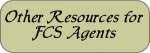 Other Resources for FCS Agents